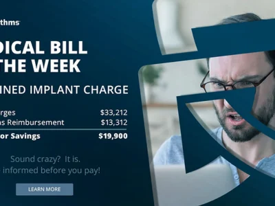 Fighting Back Against Improper Medical Billing. How WellRithms’ Implant Review Process Saved Patient