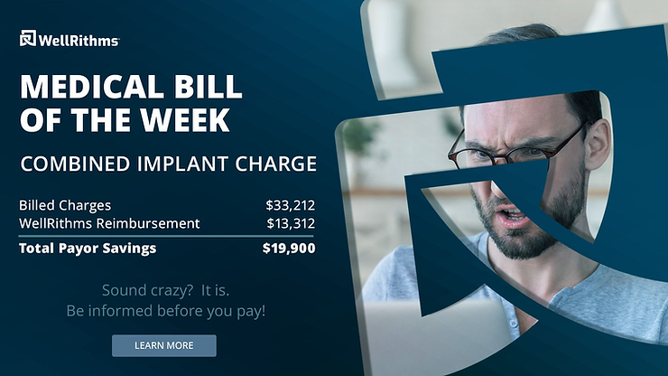 Fighting Back Against Improper Medical Billing. How WellRithms’ Implant Review Process Saved Patient