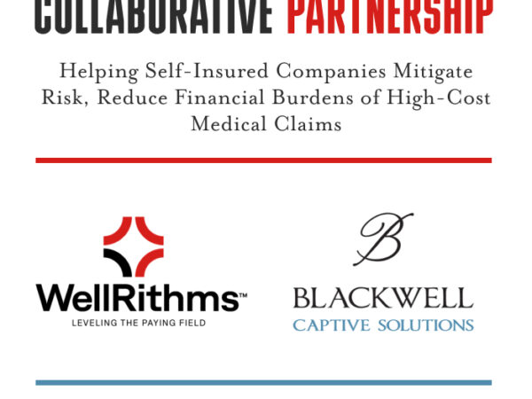 WellRithms Partners with Blackwell Captive Solutions to Deliver Enhanced Risk Management for Self-Insured Employers